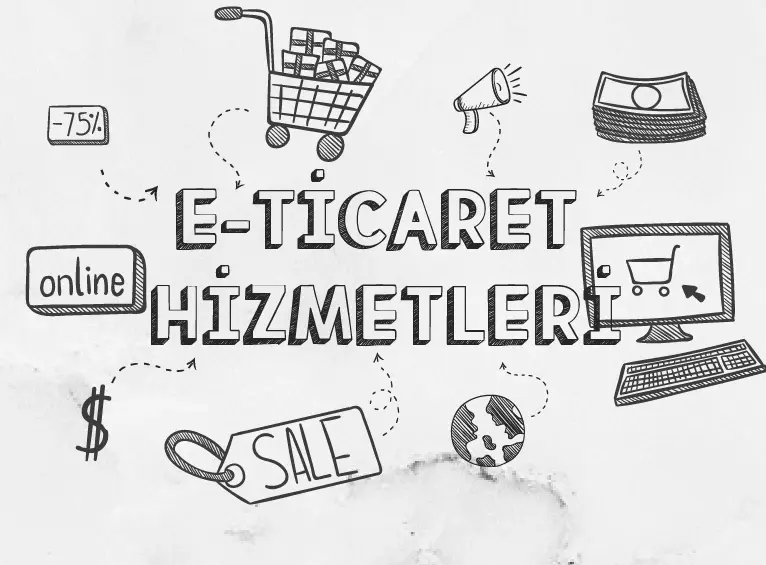E-Ticaret Hizmetleri