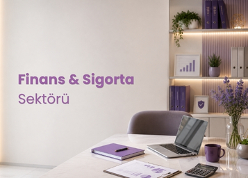 Finans & Sigorta Sektörü Dijital Pazarlama Hizmetleri