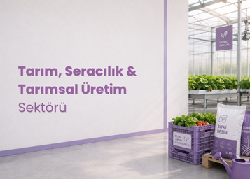 Tarım, Seracılık & Tarımsal Üretim Sektörü Dijital Pazarlama Hizmetleri